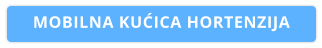 MOBILNA KUICA HORTENZIJA