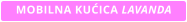 MOBILNA KUICA LAVANDA