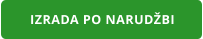 IZRADA PO NARUDŽBI