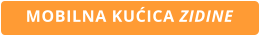 MOBILNA KUĆICA ZIDINE