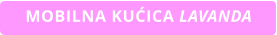 MOBILNA KUĆICA LAVANDA
