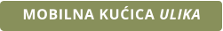 MOBILNA KUĆICA ULIKA