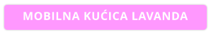 MOBILNA KUĆICA LAVANDA
