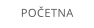 POČETNA